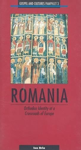 Romania: Orthodox Identity at a Crossroads of Europe, No 3 (Gospel and Cultures S.) Philosophy