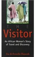 The Visitor: An African Womans Story of Travel and Discovery (Risk Book Series) Religion & Esotericism