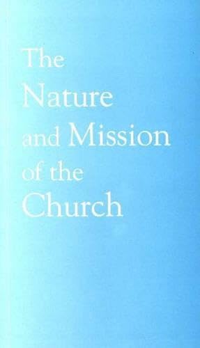 Nature and Mission of the Church: A Stage on the Way to a Common Statement (Faith and Order) book