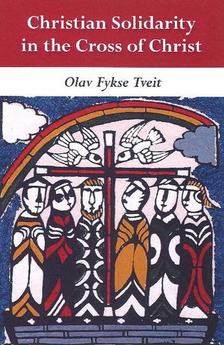 Christian Solidarity in the Cross of Christ Social Sciences