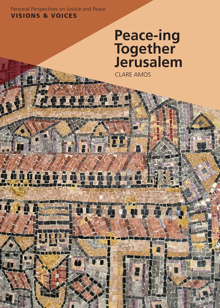 Peace-Ing Together Jerusalem (Visions and Voices) Social Sciences