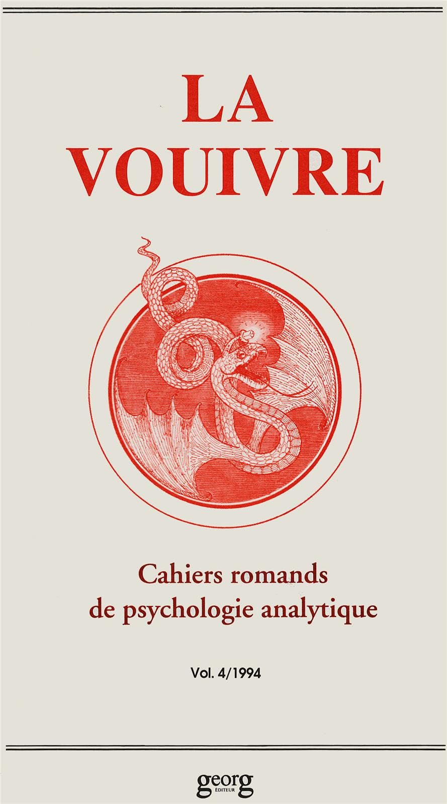 La Vouivre, cahier de psychologie analytique, volume 4, 1994 book
