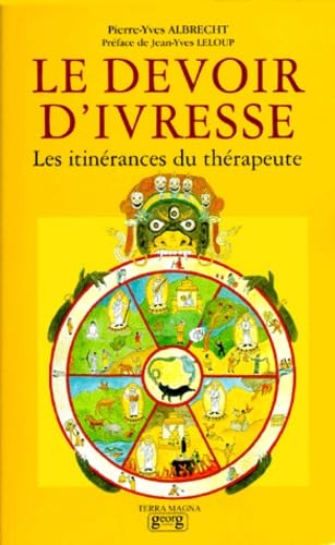Le devoir d'ivresse - les itinérances du thérapeute Film, Art & Culture