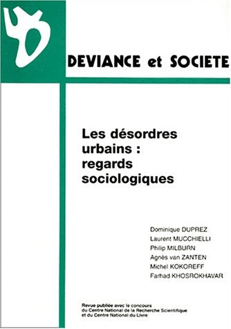 Les désordres urbains : Regards sociologiques book