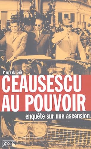 CEAUSESCU AU POUVOIR: Enquête sur une ascension Film, Art & Culture