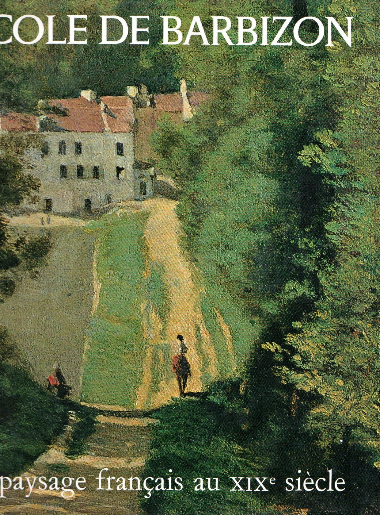 L'Ecole De Barbizon: Et Le Paysage Francais Au Xix Siecle (Mouvements de l'art) Film, Art & Culture