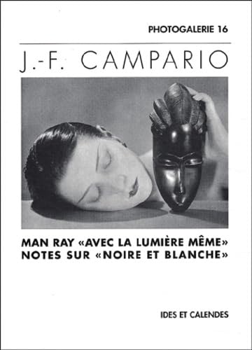 J.-F. Camparion - man ray avec la lumière même book