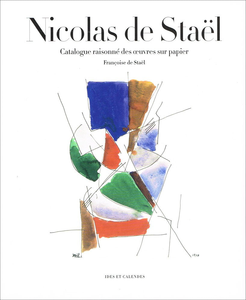 Nicolas de Staël. Catalogue raisonné des oeuvres sur papier book