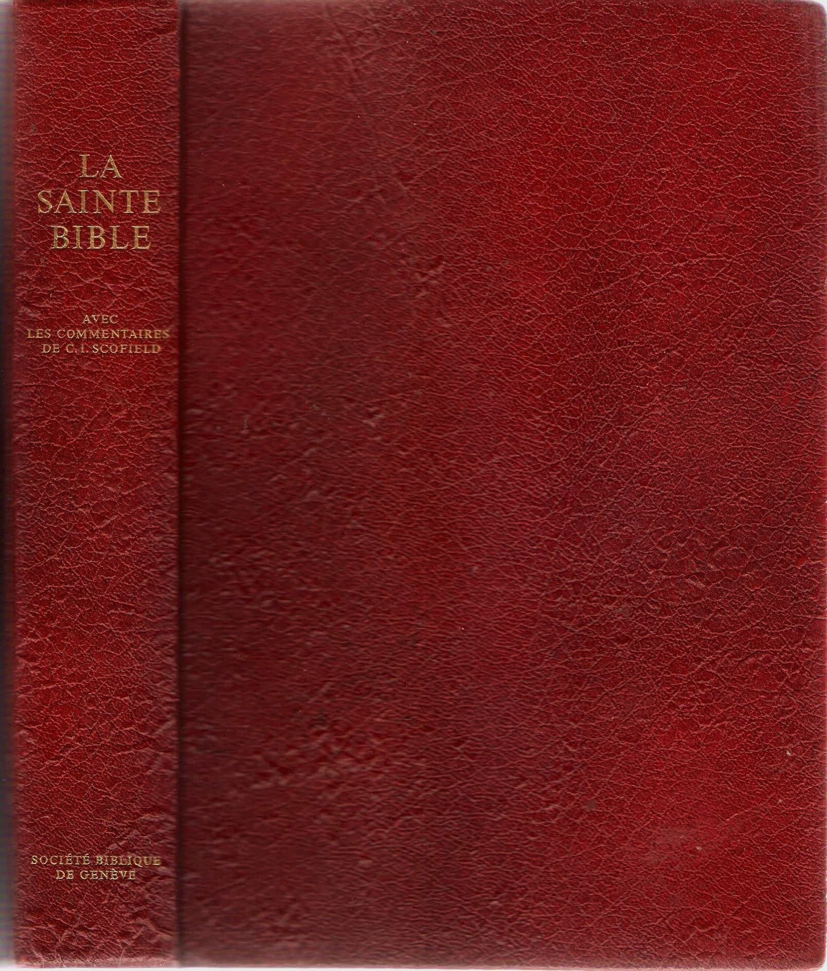 Nouvelle édition de la BIBLE par Louis Segond avec les commentaires de C.I. Scofield book