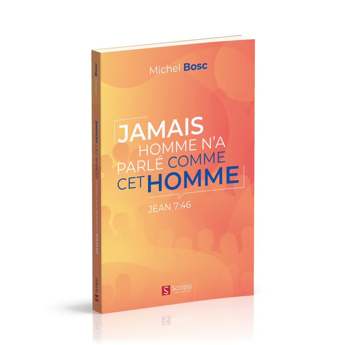 Jamais homme n'a parlé comme cet homme Religion & Esotericism