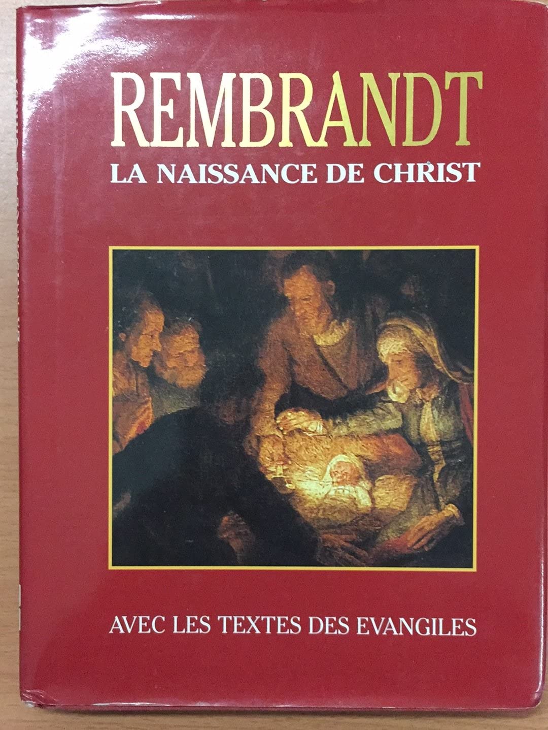 Rembrandt. La naissance de Christ book