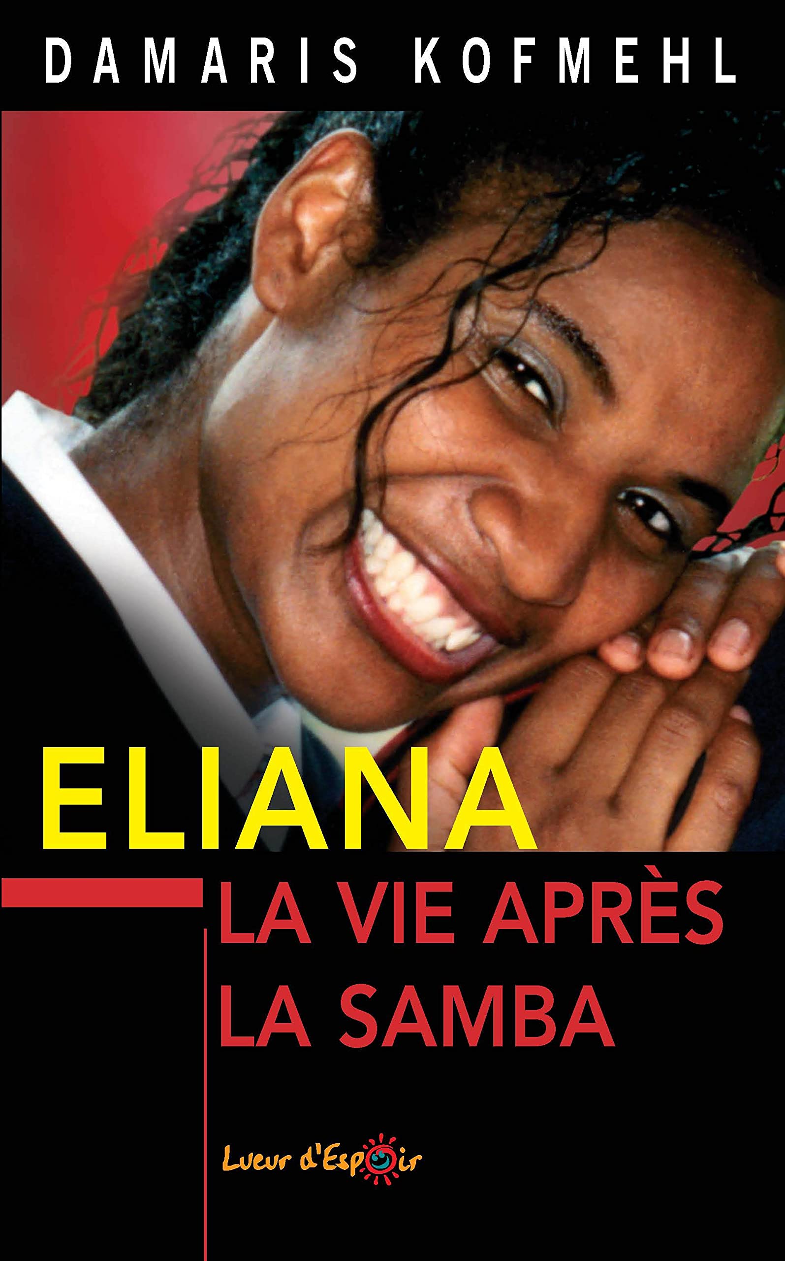Eliana: La vie après la samba Memories