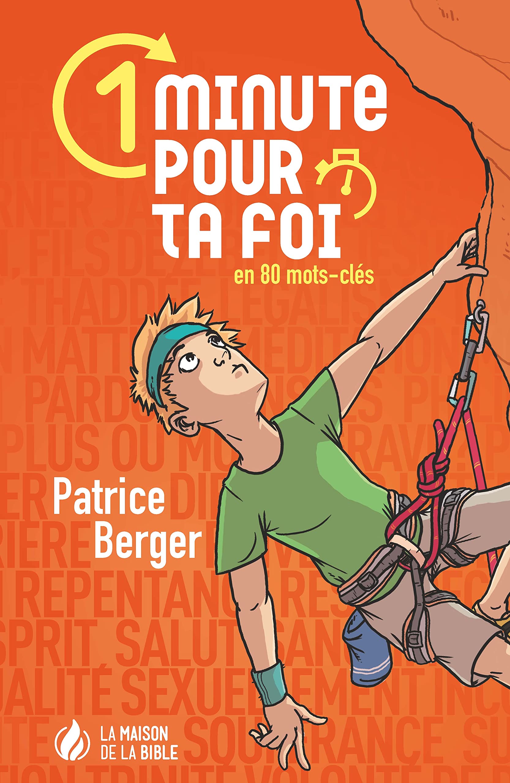 1 minute pour ta foi : En 80 mots-clés Non-fiction