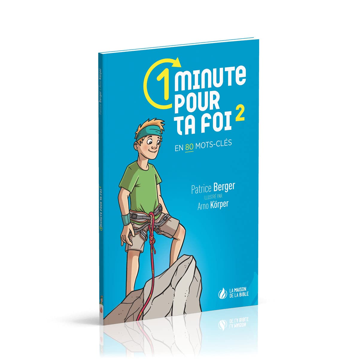Une minute pour ta foi - vol. 2 : en 80 mots-clés book