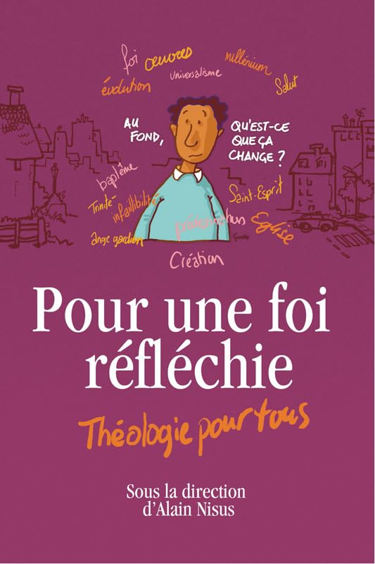 Pour une foi réfléchie Théologie pour tous Religion & Esotericism