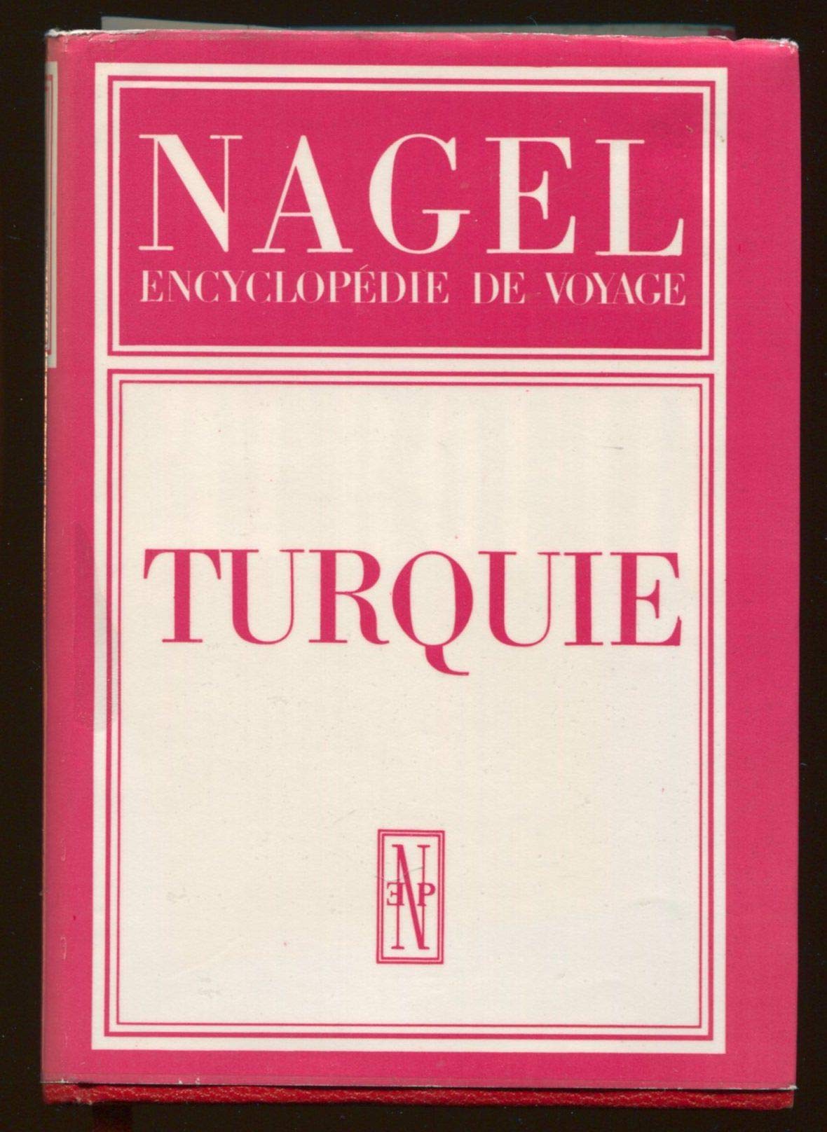 Turquie (Nagel encyclopédie de voyage) book