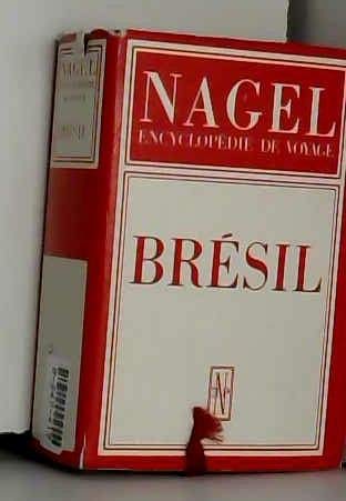 Brésil (Nagel encyclopédie de voyage) Books