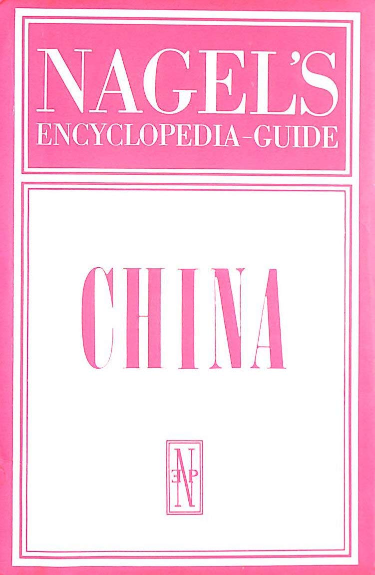 Nagel's Encyclopedia-Guide: China Books