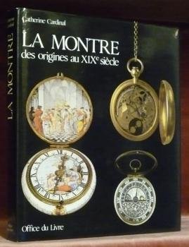 La Montre : des origines au XIXe siècle Books