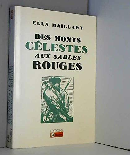 Des monts celestes aux sables rouges: Turkestan solo (Collection Visages sans frontieres) (French Edition) Books