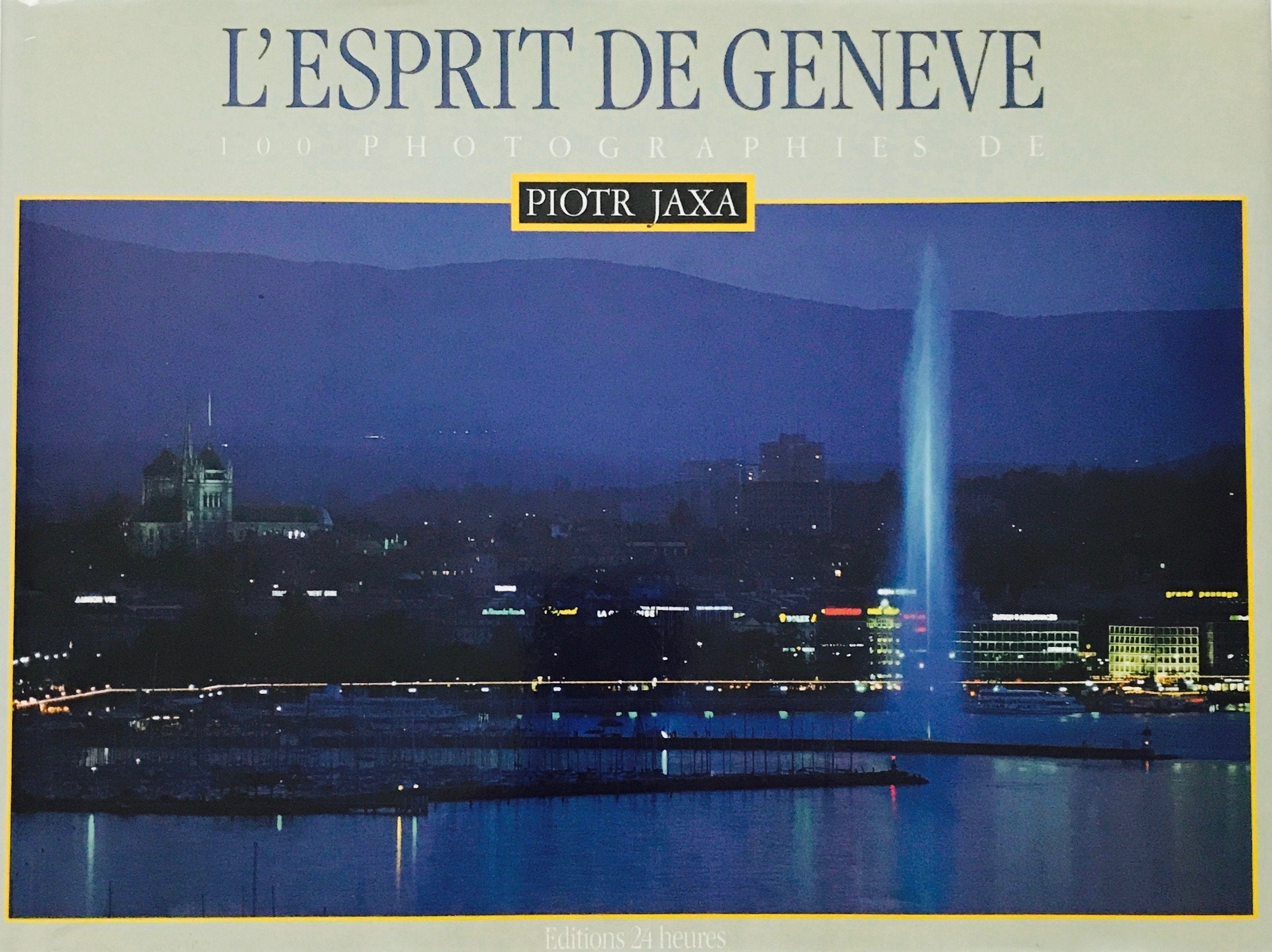 L'Esprit de Genève : 100 photographies Books