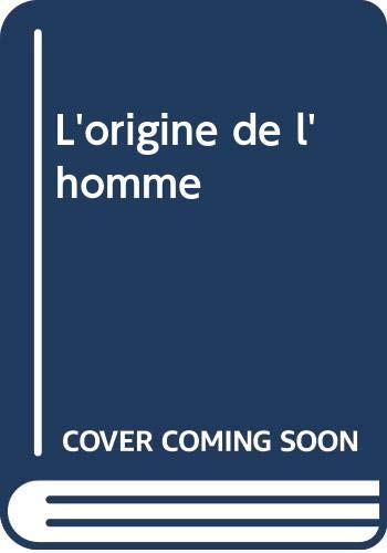 L'origine de l'homme Books