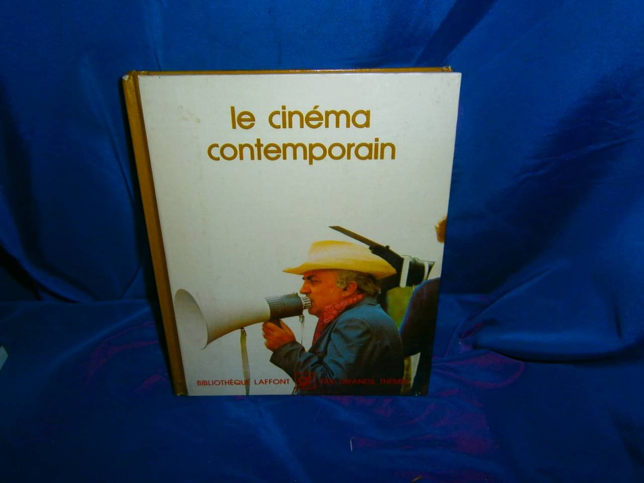 Le Cinéma contemporain (Bibliothèque Laffont des grands thèmes) book