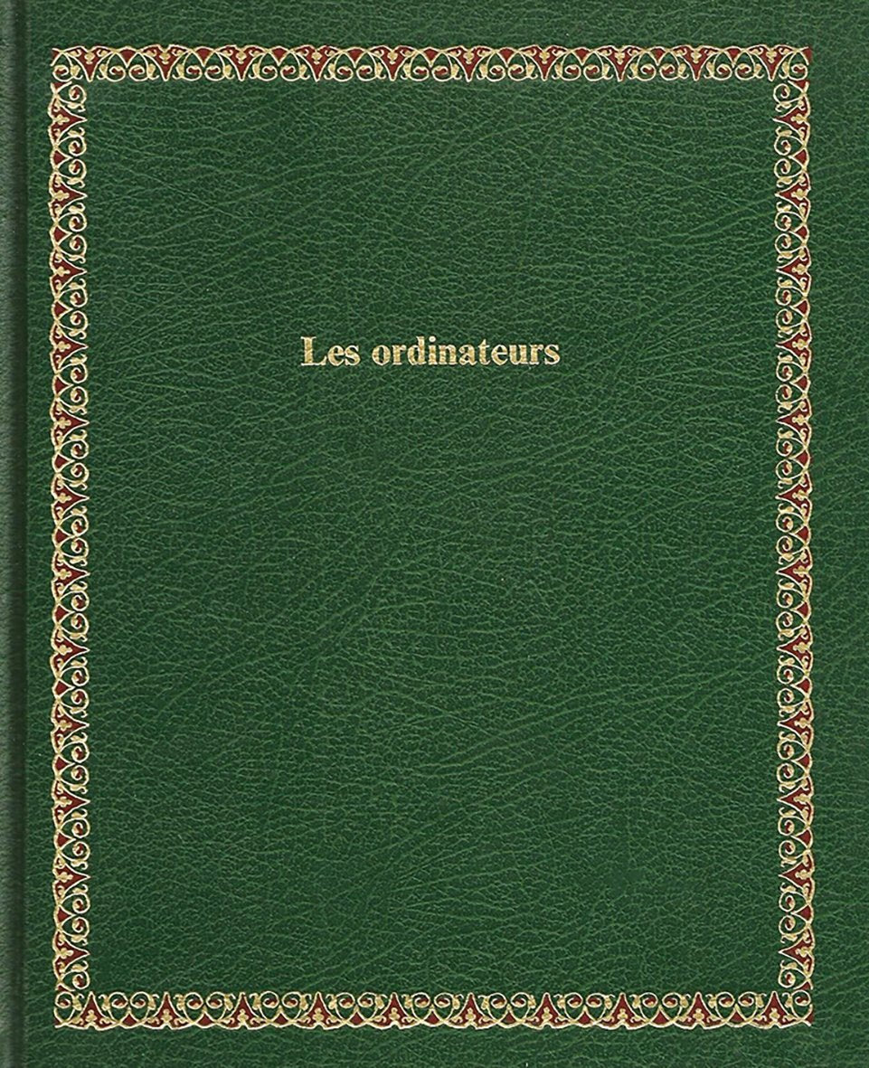 Les Ordinateurs (Bibliothèque Laffont des grands thèmes) book