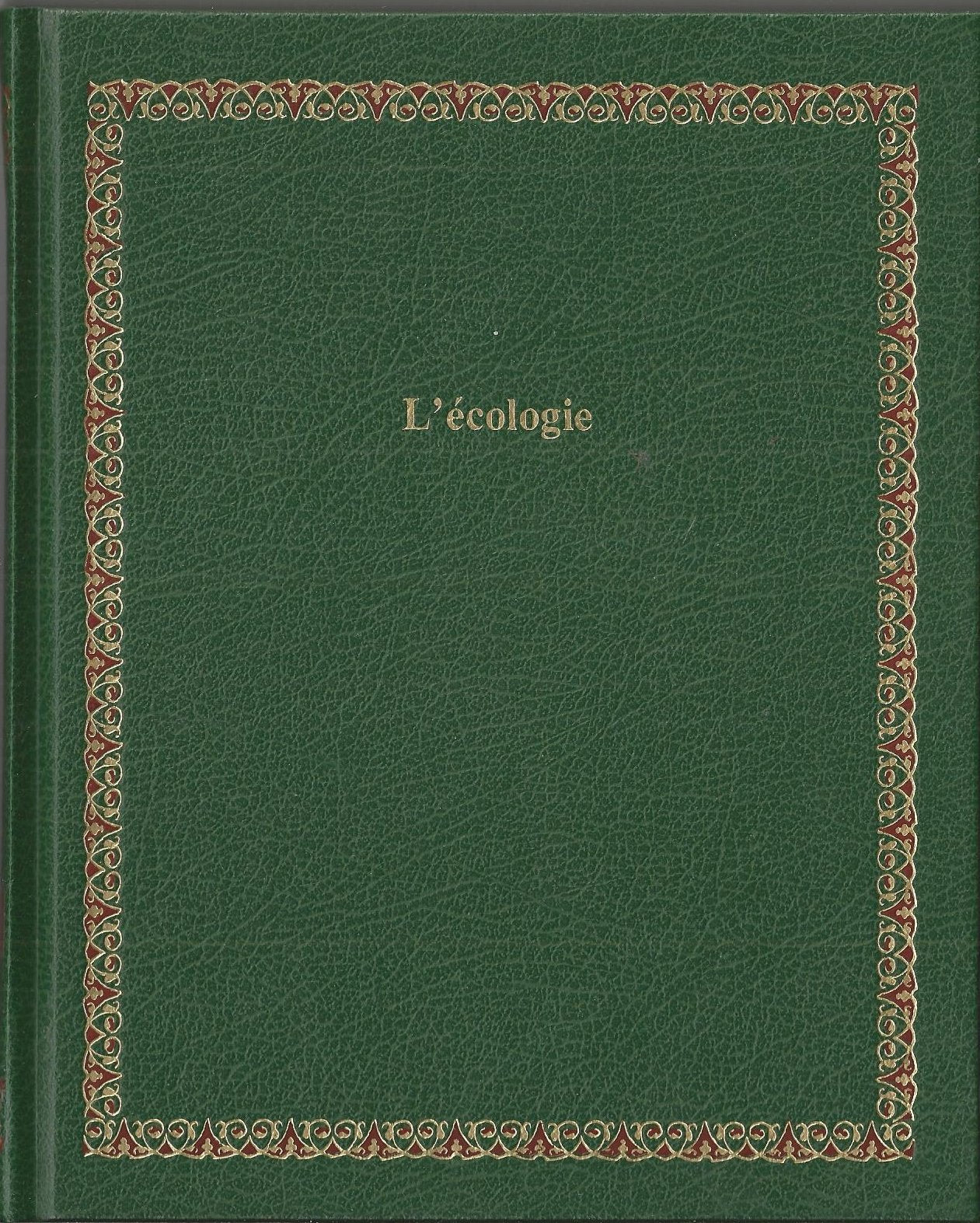 L'Ecologie (Bibliotheque Laffont des grands themes ; 57) (French Edition) book