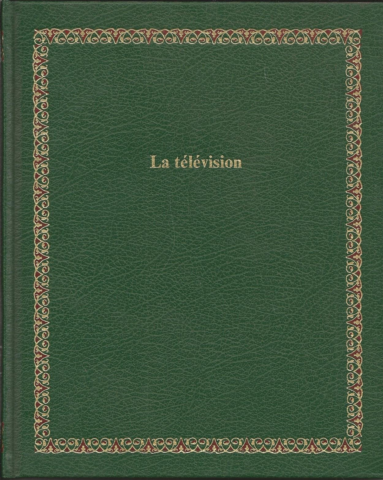 La Télévision (Bibliothèque Laffont des grands thèmes) book