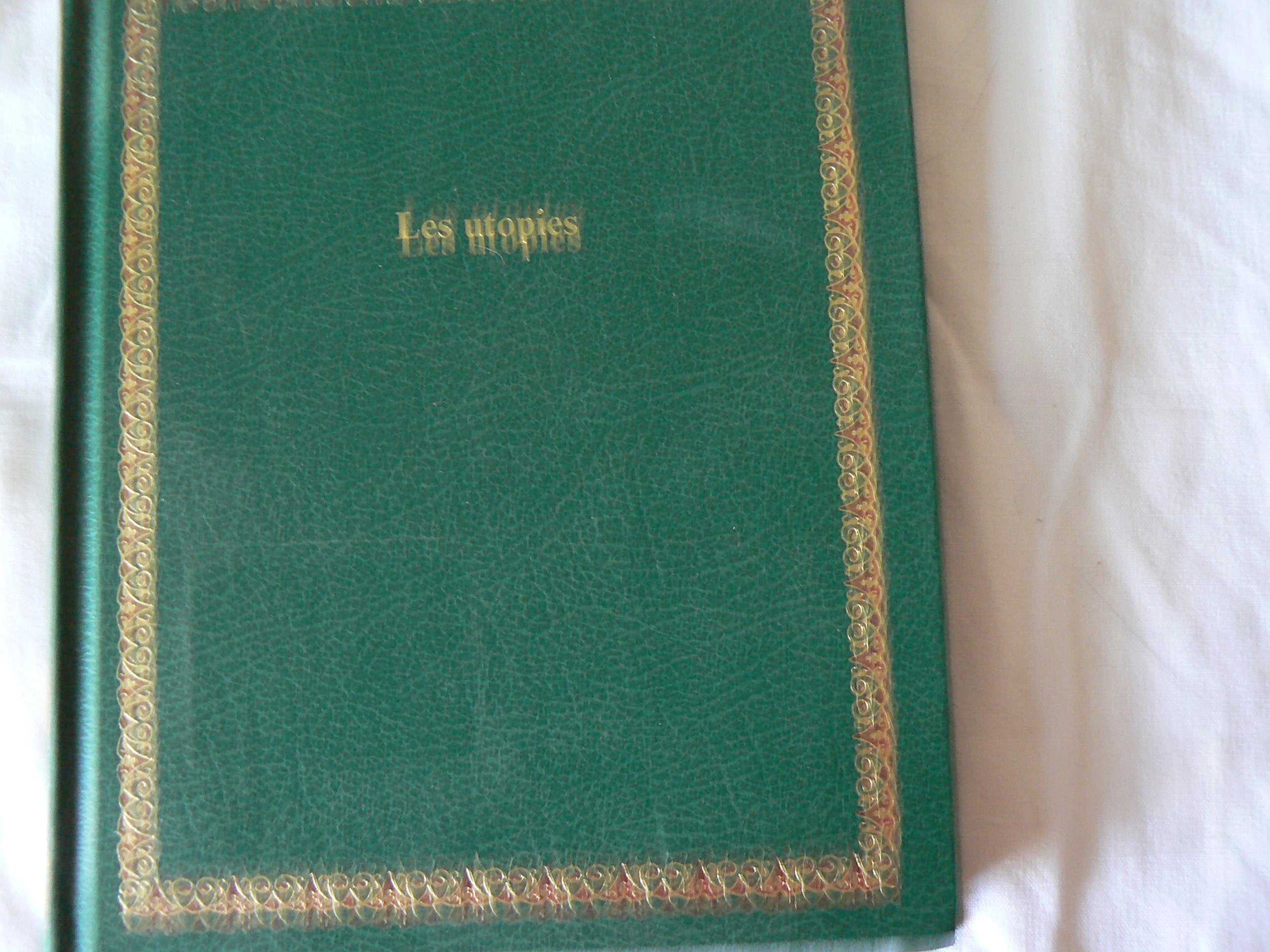 Les Utopies (Bibliothèque Laffont des Grands Thèmes - Livres GT, Vol. 99) Books