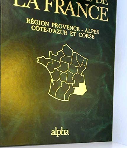 Grand Atlas de la France : Région Provence-Alpes Côte-d'Azur et Corse. book