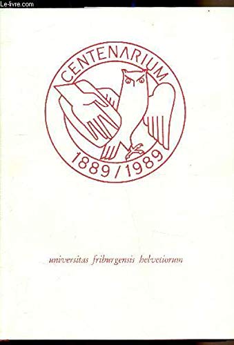 Université de Fribourg, 1889-1989 book