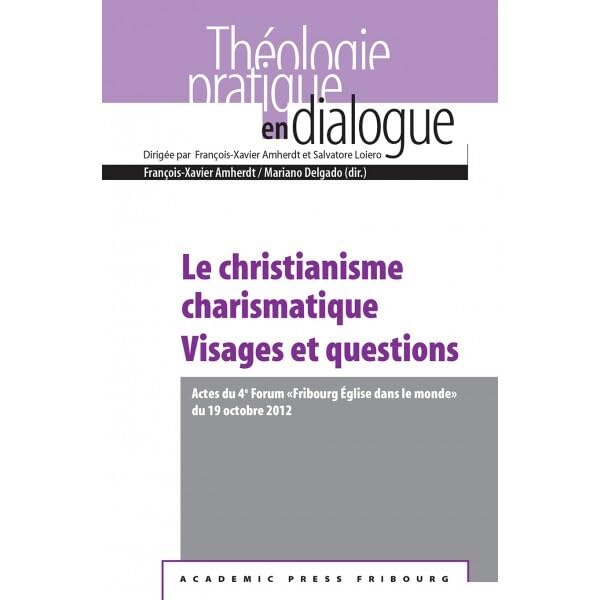 Le christianisme charismatique Visages et questions book