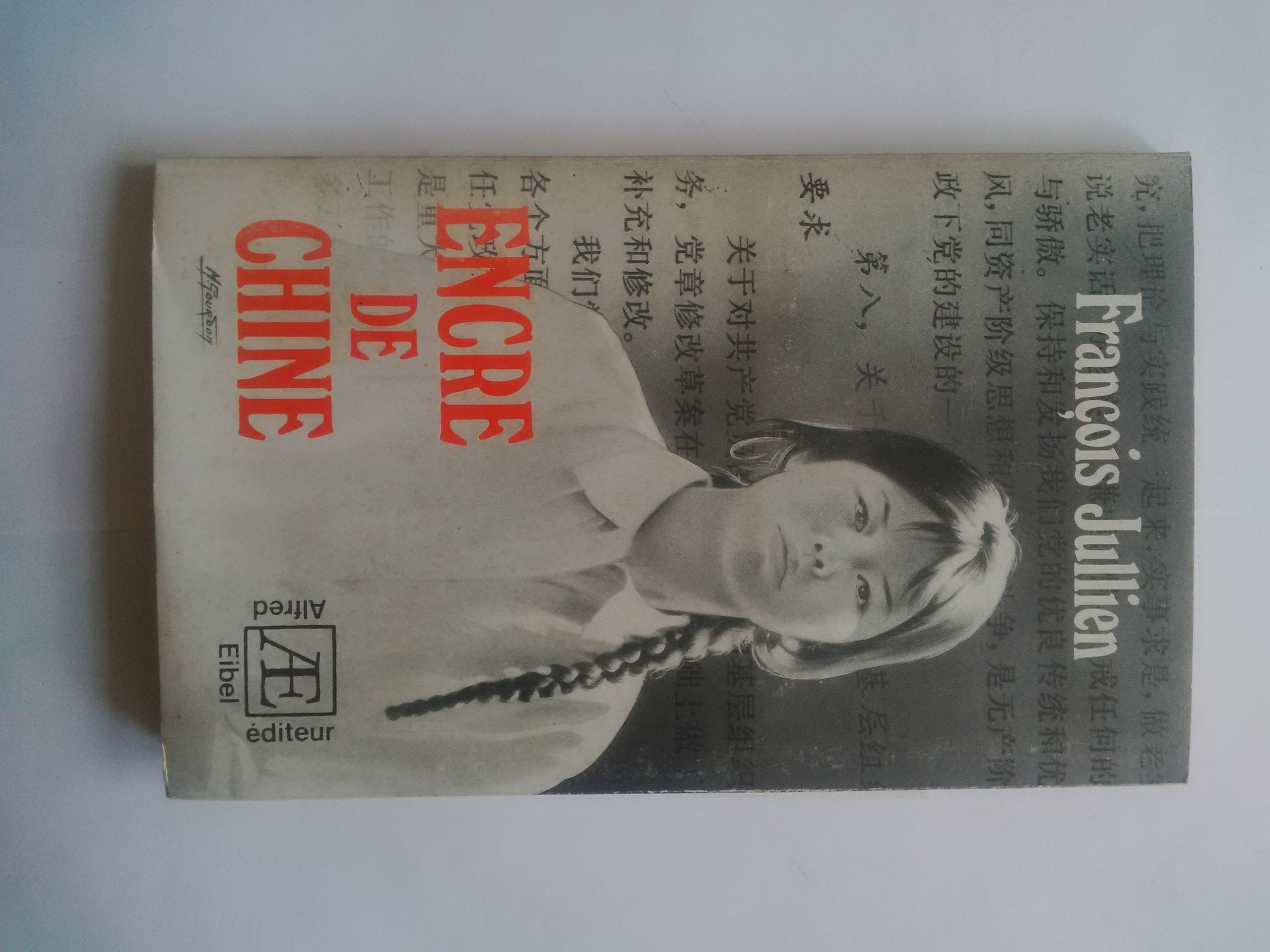 Encre de Chine : La Révolution et sa Lettre book