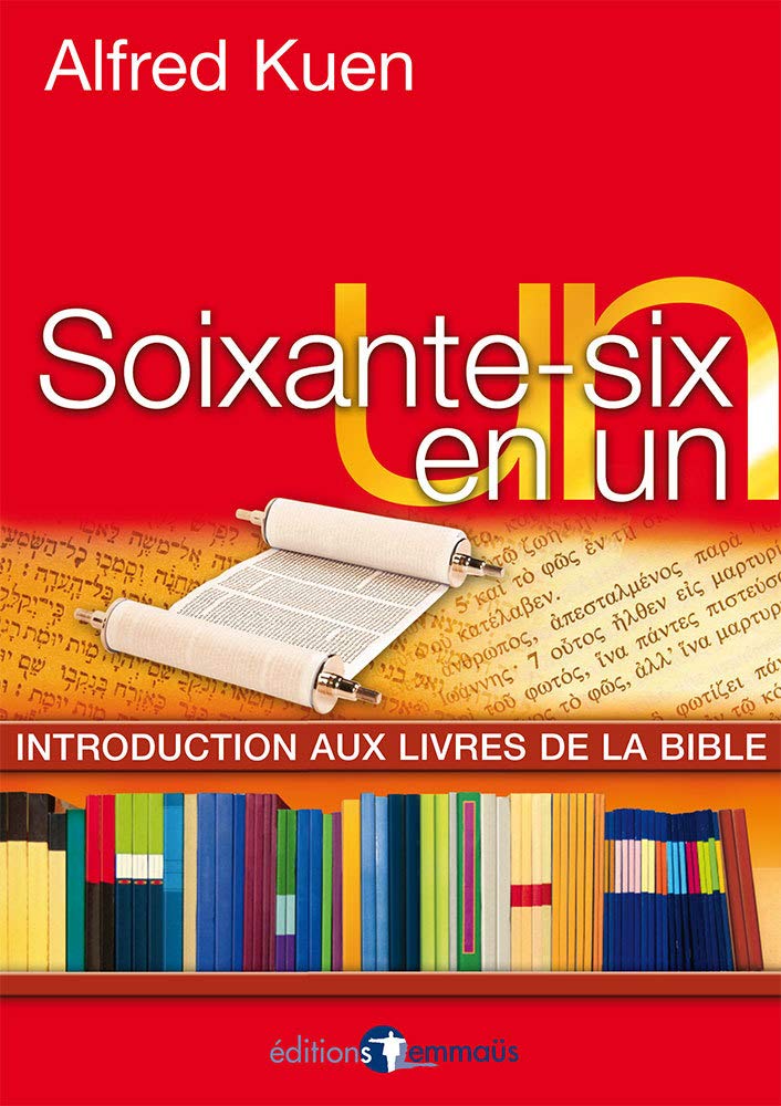 Soixante-six en un: Introduction aux livres de la Bible Religion & Esotericism