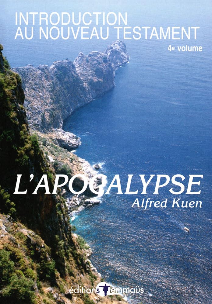 L'APOCALYPSE. INTRODUCTION AU NOUVEAU TESTAMENT VOL. 4 Religion & Esotericism