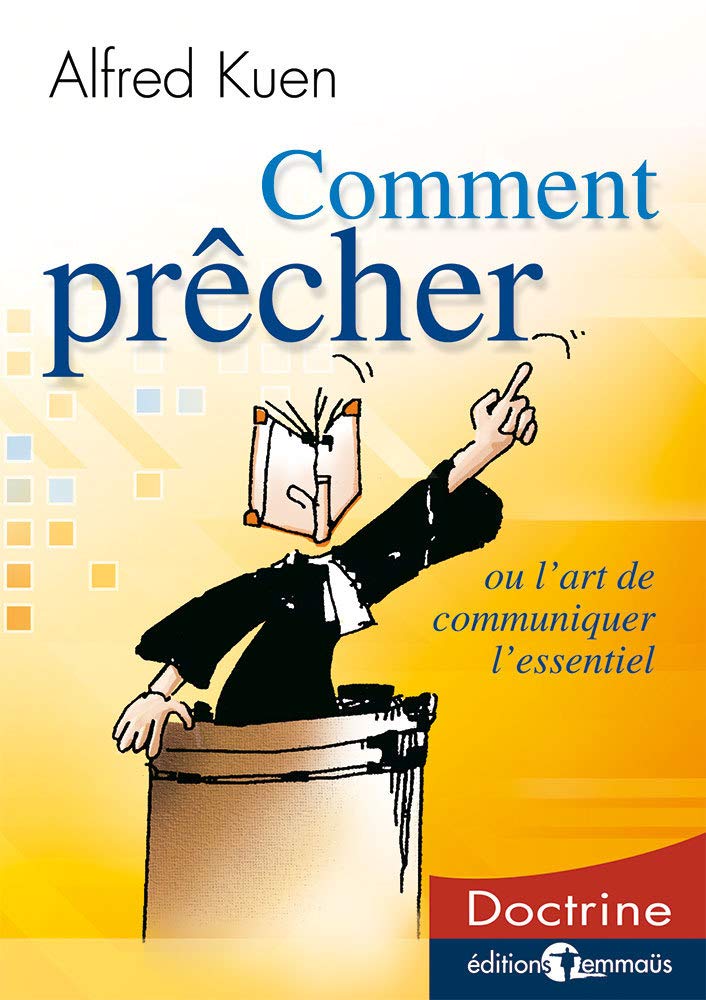 Comment prêcher ou l’art de communiquer l’essentiel Religion & Esotericism