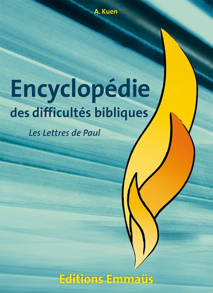 ENCYCLOPEDIE DES DIFFICULTES BIBLIQUES V6: LETTRES DE PAUL Religion & Esotericism