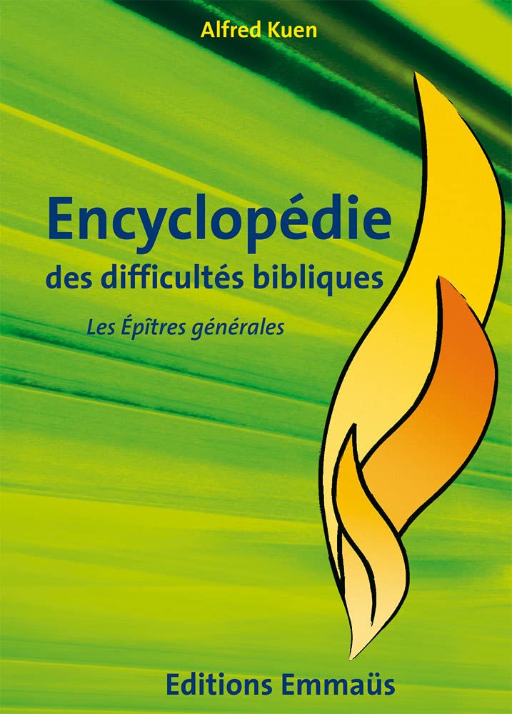 Encyclopedie des difficultes bibliques v7: Les epitres generales book
