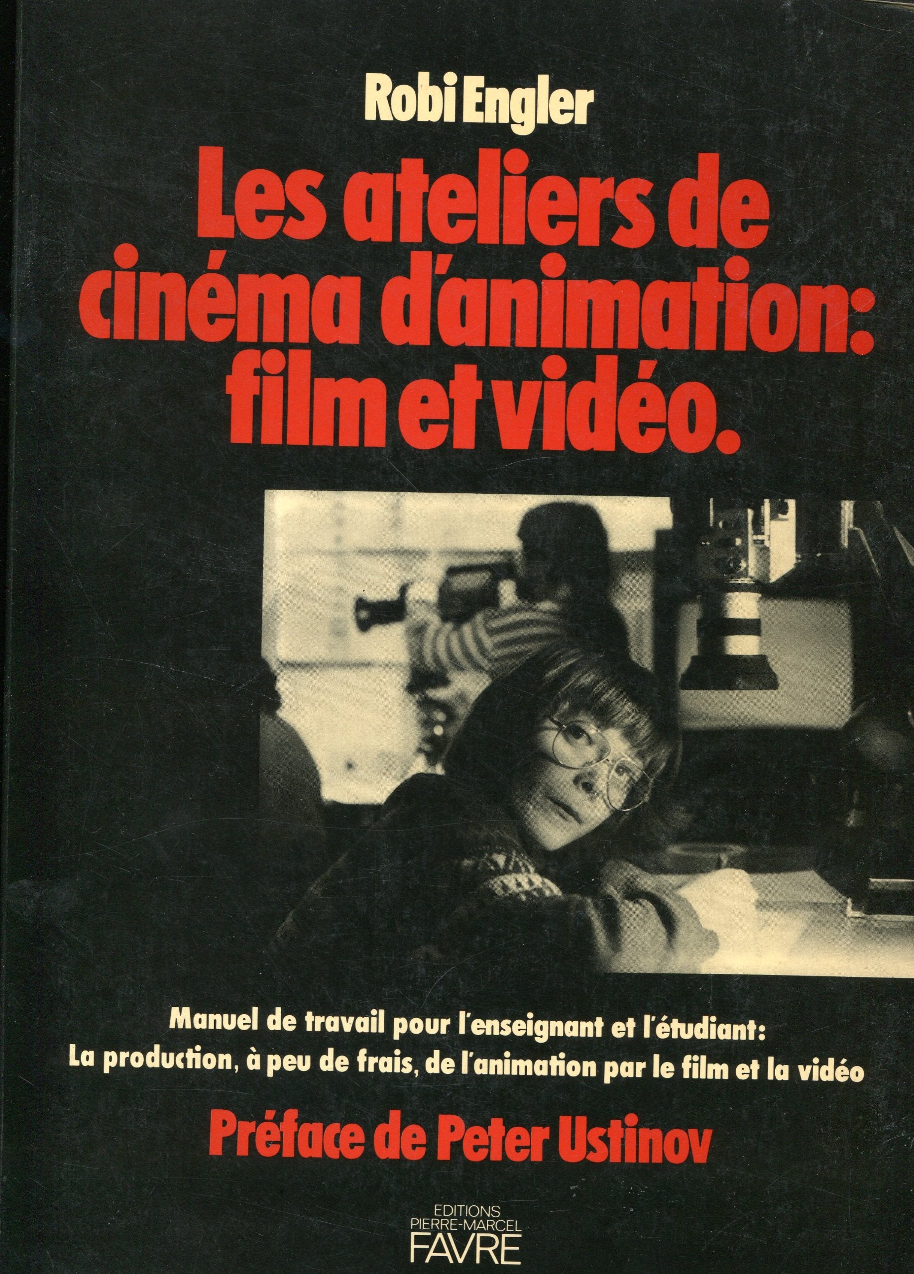 Les Ateliers de cinéma d'animation: film et vidéo Books
