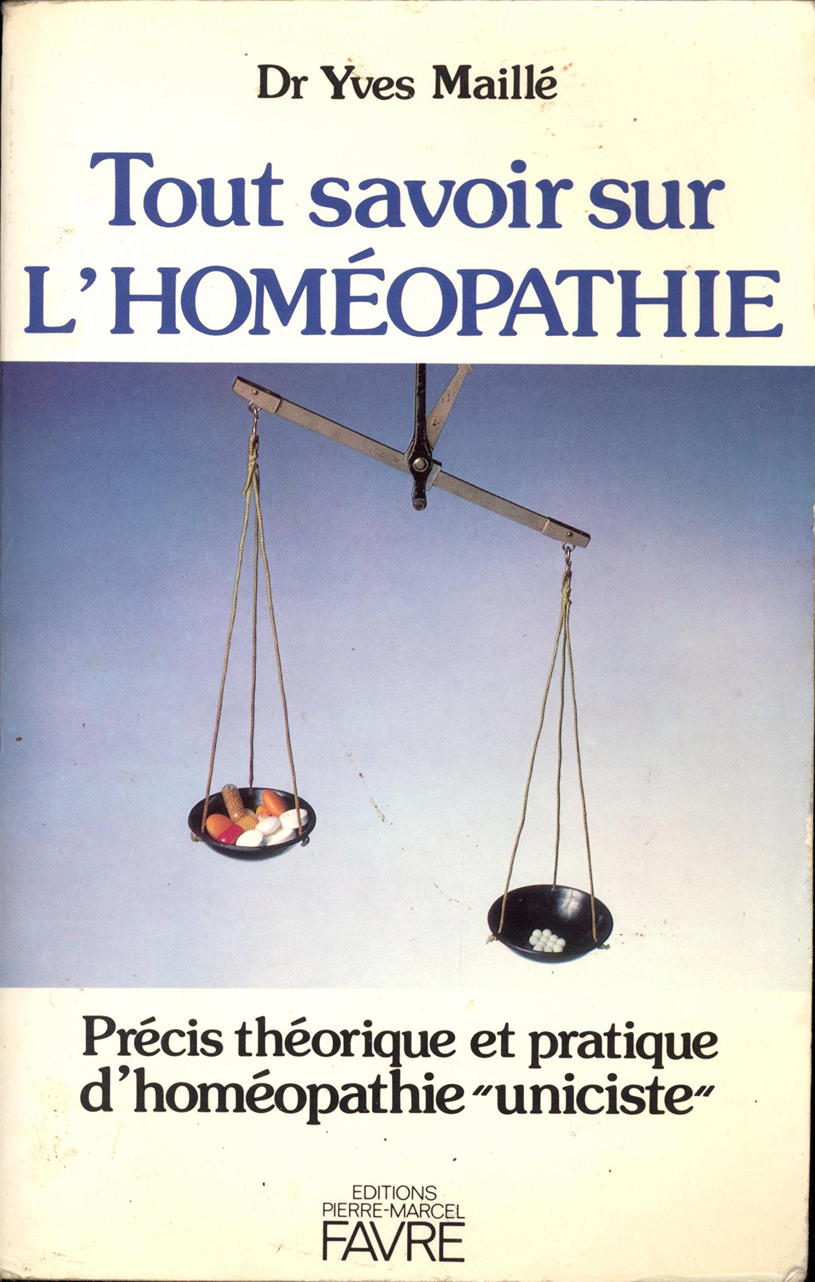 Tout savoir sur l'homéopathie book