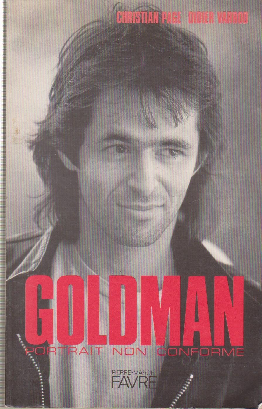 Goldman : portrait non conforme : avec ses dernières chansons ! Books