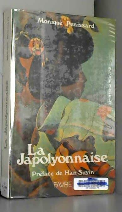 La Japolyonnaise: Essai sur l'écrivain franco-japonais Kikou Yamata Books