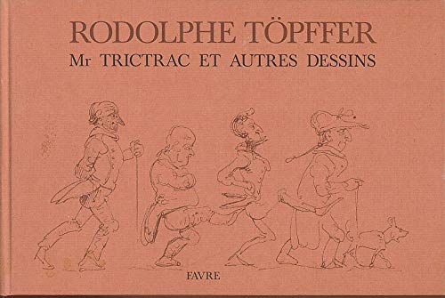 Monsieur Trictrac et autres dessins. Fac-similé d'un album de dessins originaux book