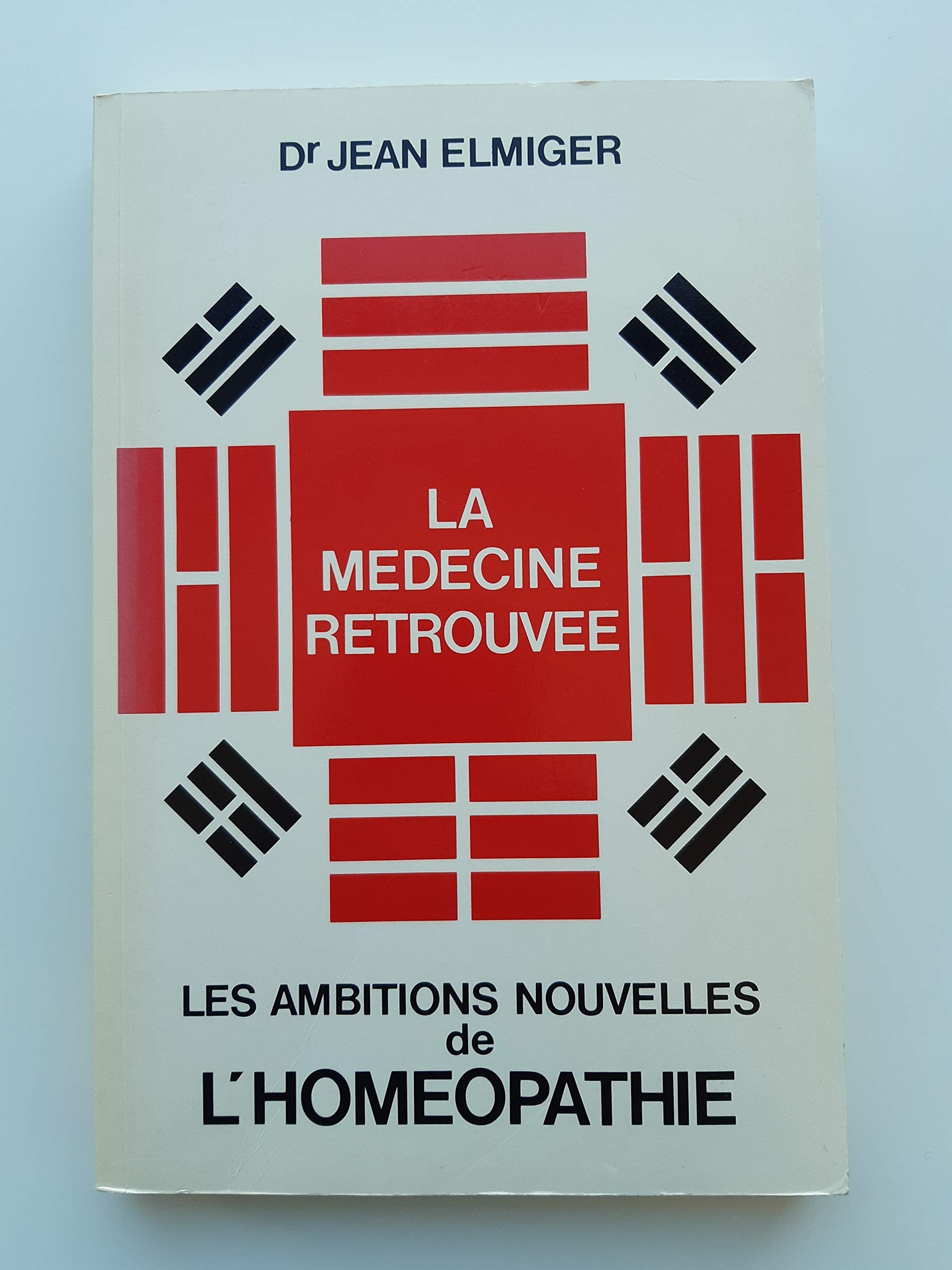 La Médecine retrouvée ou les Ambitions nouvelles de l'homéopathie Books