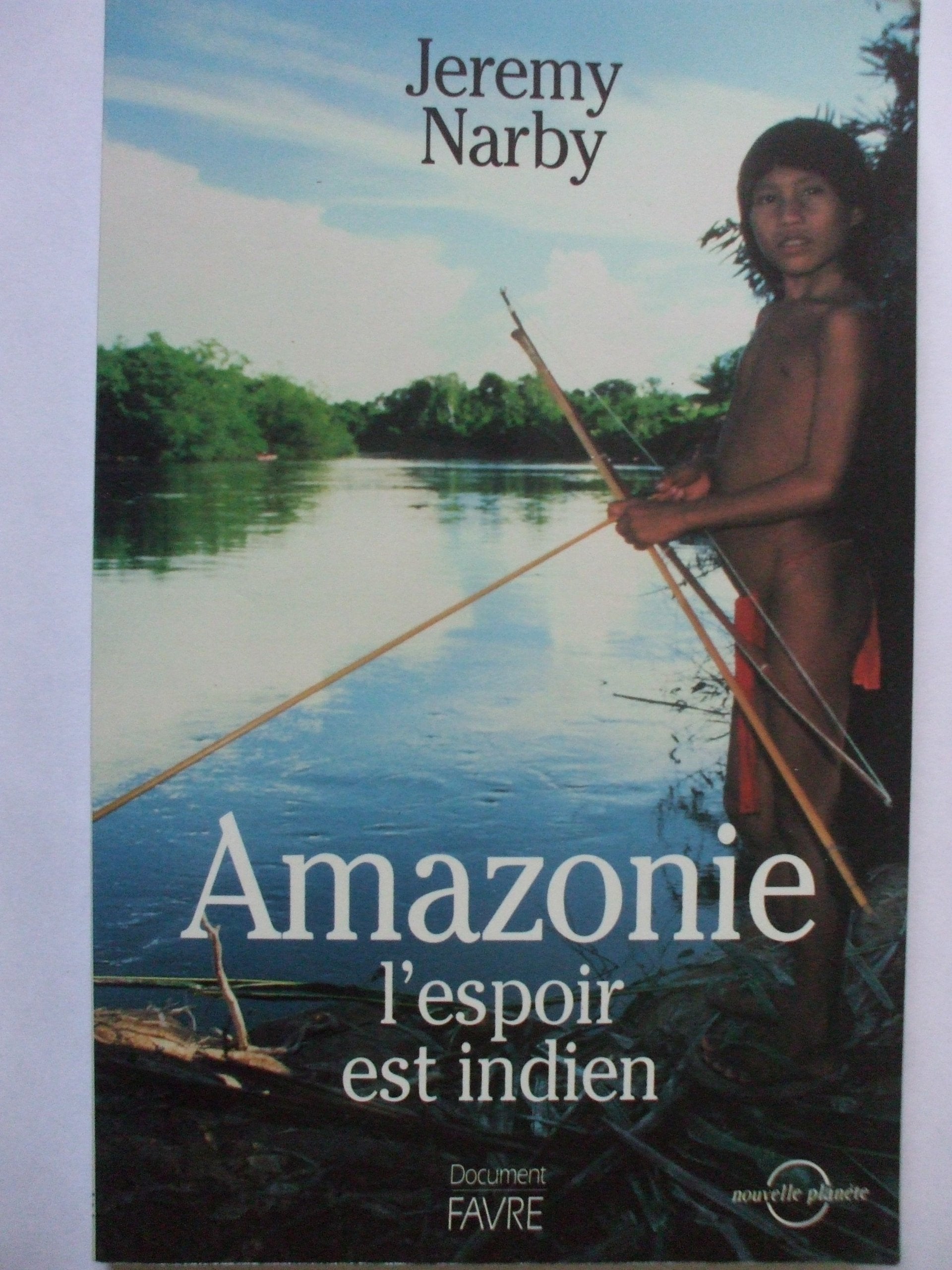 Amazonie : l'espoir est indien book