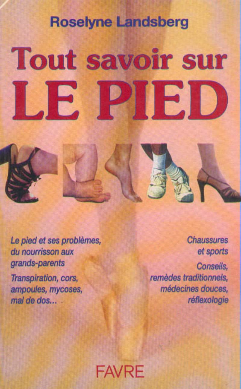 Tout savoir sur le pied Health, Nutrition & Fitness
