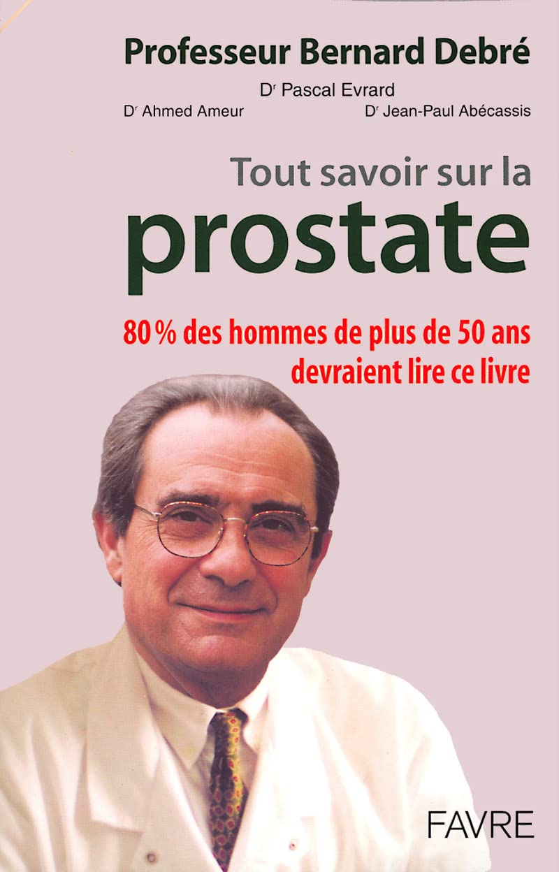 Tout savoir sur la prostate + un CD-ROM gratuit book