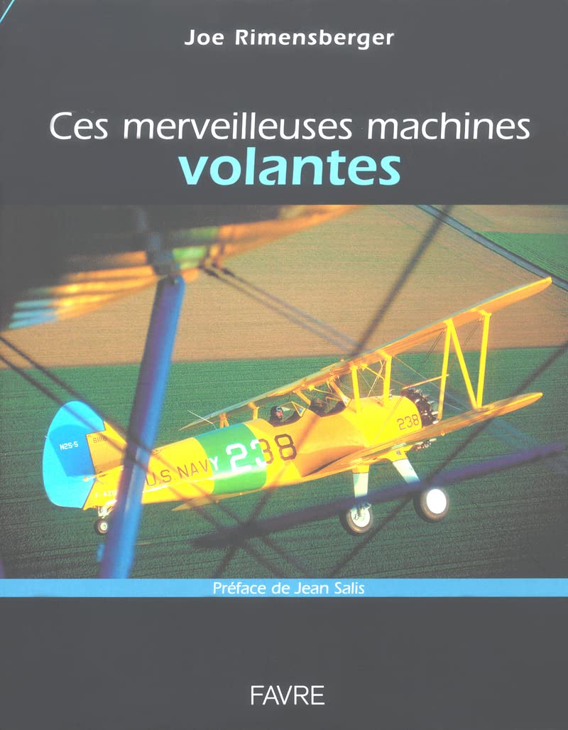 Ces merveilleuses machines volantes book